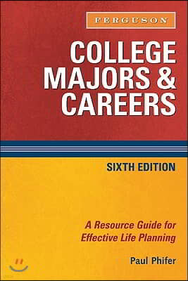 College Majors and Careers, 6th Edition