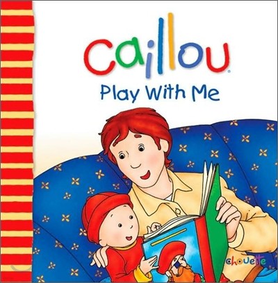 Caillou: Play with Me