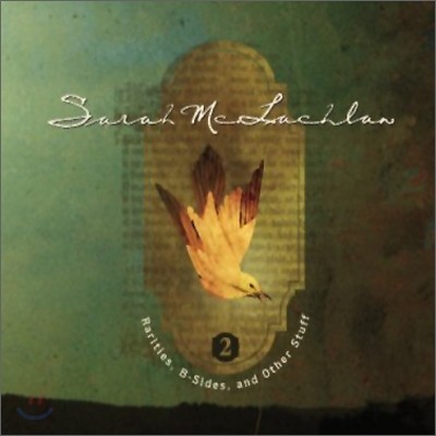 Sarah Mclachlan - Rarities, B-Sides 2 And Other Stuff Vol.2