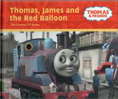 Thomas & Friends : Thomas, James And Red Balloon