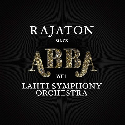 Rajaton - Sings ABBA With Lahti Symphony Orchestra