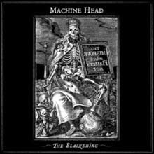 Machine Head - The Blackening (Special Edition)