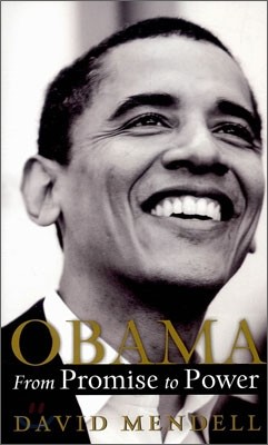Obama : From Promise to Power