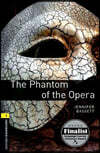Oxford Bookworms Library 1 : The Phantom of the Opera