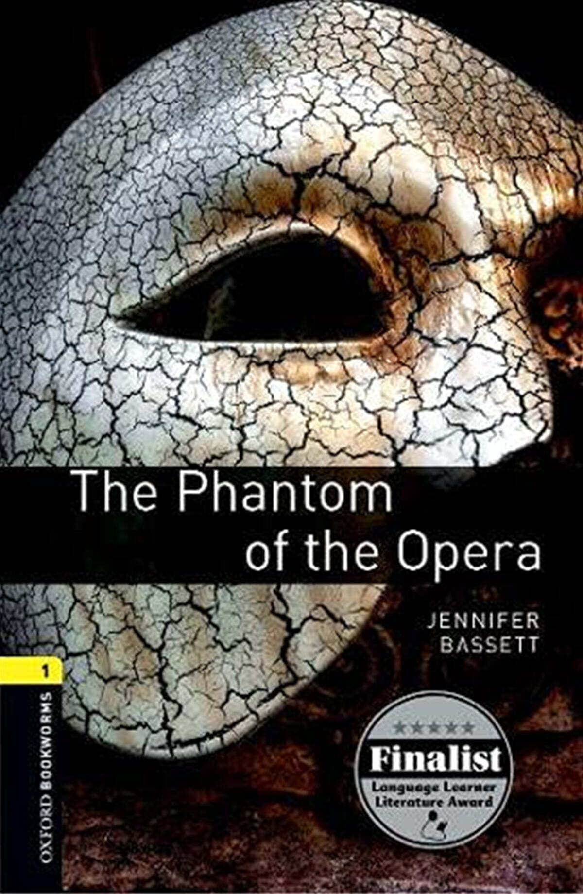 Oxford Bookworms Library 3/E 1: The Phantom of the Opera