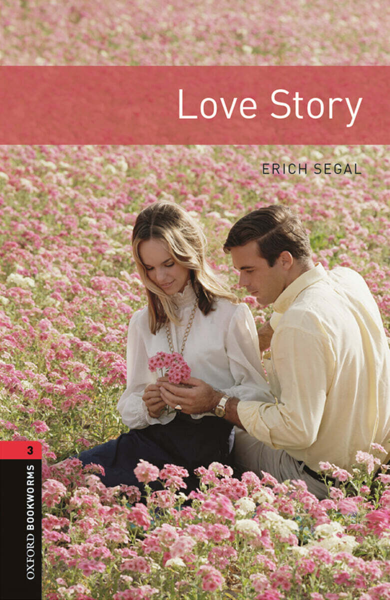 Oxford Bookworms Library 3/E 3: Love Story