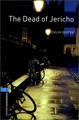 Oxford Bookworms Library: Level 5:: The Dead of Jericho