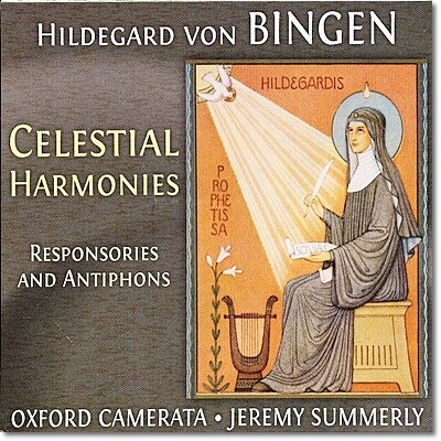 Jeremy Summerly 힐데가르트 폰 빙엔: 성스러운 하모니 (Hildegard von Bingen: Celestial Harmonies)