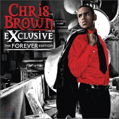 Chris Brown - Exclusive (The Forever Edition)