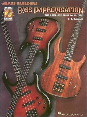 Bass Improvisation: The Complete Guide to Soloing