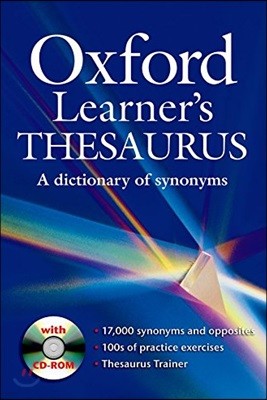 Oxford Learner's Thesaurus : A Dictionary of Synonyms + CD-ROM