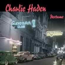 Charlie Haden - Nocturne (Digipack/̰)