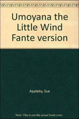 Umoyana the Little Wind Fante Version