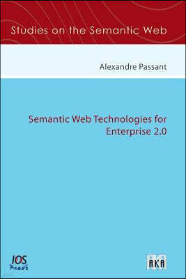 Semantic Web Technologies for Enterprise 2.0