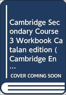 Cambridge Secondary Course 3 Workbook Catalan Edition