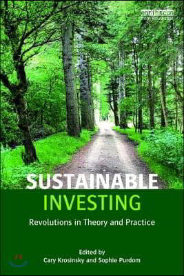 Sustainable Investing: Revolutions in theory and practice