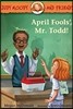 April Fools', Mr. Todd!