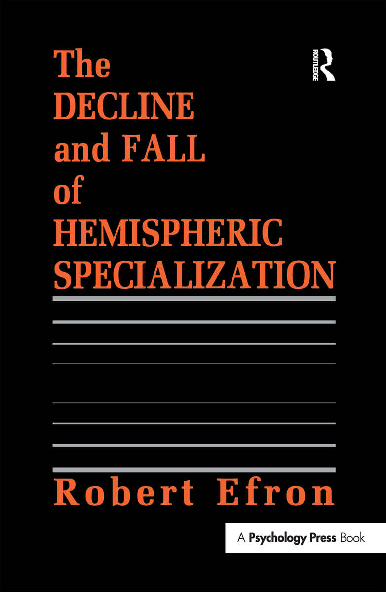 Decline and Fall of Hemispheric Specialization