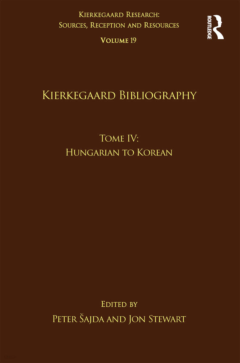 Volume 19, Tome IV: Kierkegaard Bibliography