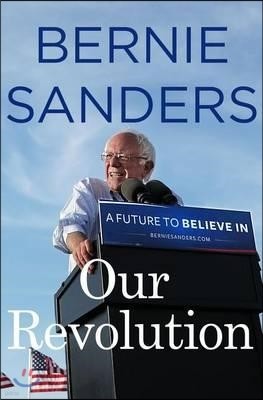 Our Revolution: A Future to Believe in