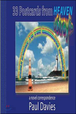 33 Postcards From Heaven (Mono Edition): A novel correspondance