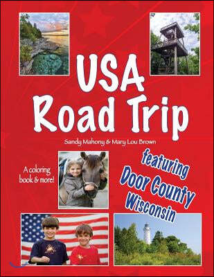 USA Road Trip featuring Door County, Wisconsin