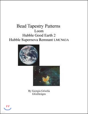 Createspace Independent Pub Bead Tapestry Patterns Loom Hubble Good Earth 2 Hubble Supernova Remnant LMCN63A