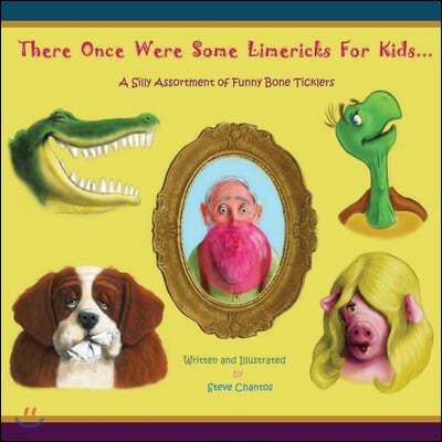 There Once Were Some Limericks For Kids: A Silly Assortment Of Funny Bone Ticklers