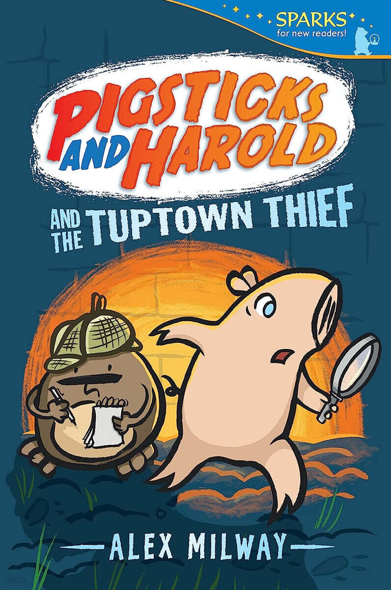 Pigsticks and Harold and the Tuptown Thief