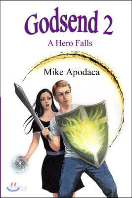 Godsend 2: A Hero Falls