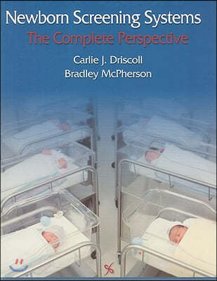 Screening Systems for Newborns: The Complete Perspective