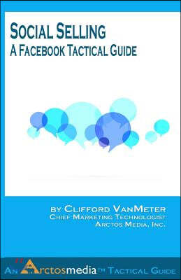 Social Selling: A Facebook Tactical Guide