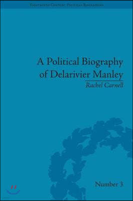 Political Biography of Delarivier Manley