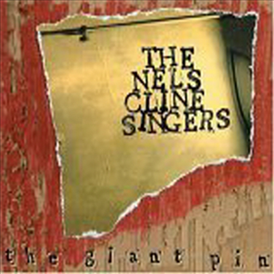Nels Cline Singers - The Giant Pin (CD)
