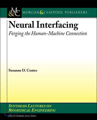 Neutral Interfacing: Forging the Human-Machine Connection