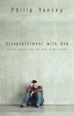 Disappointment with God