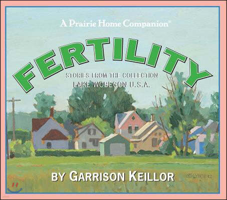 Lake Wobegon U.S.A.: Fertility