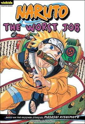 Naruto: Chapter Book, Vol. 3, 3: The Worst Job