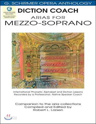 Diction Coach - G. Schirmer Opera Anthology (Arias for Mezzo-Soprano): Arias for Mezzo-Soprano