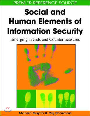 Social and Human Elements of Information Security: Emerging Trends and Countermeasures