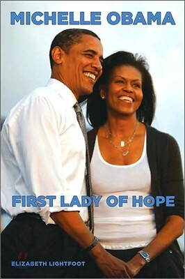 Michelle Obama: First Lady of Hope