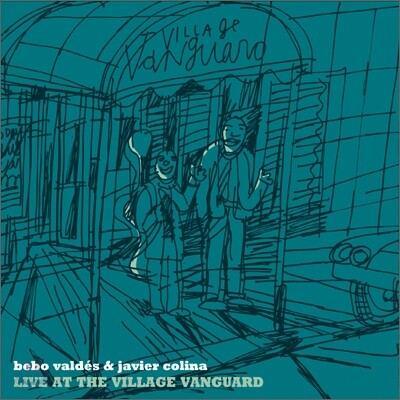 Bebo Valdes & Javier Colina - Live At The Village Vanguard
