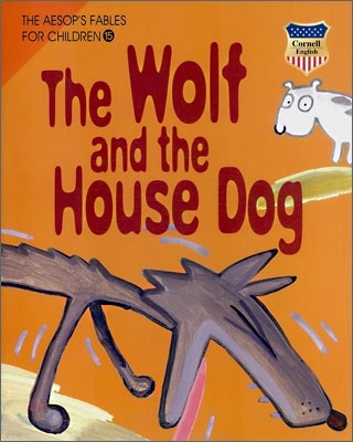 The Wolf and the House Dog