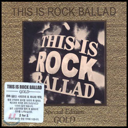 This Is Rock Ballad (Special Edition Gold)