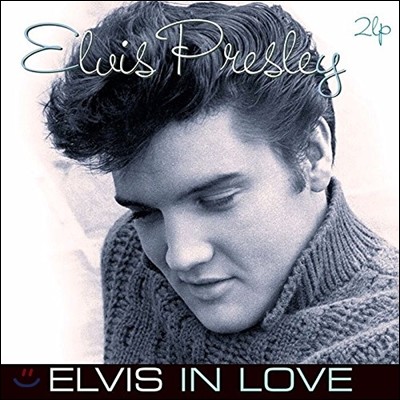 Elvis Presley ( ) - Elvis In Love [2LP]