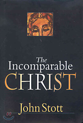 The Incomparable Christ