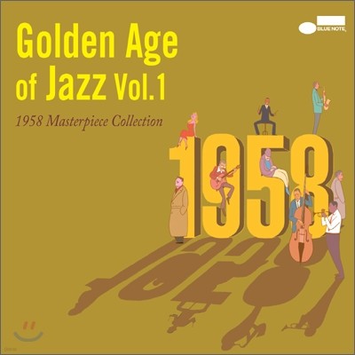 Golden Age of Jazz Vol.1: 1958 Masterpiece Collection