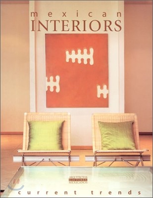 Mexican Interiors : Interiores Mexicanos