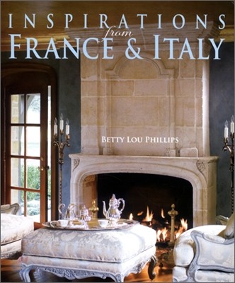 Inspirations from France & Italy