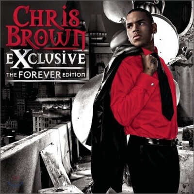 Chris Brown - Exclusive (The Forever Edition)